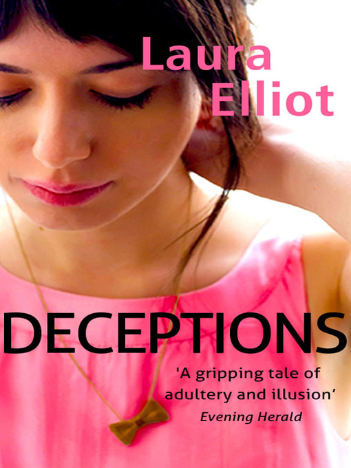 Title details for Deceptions by Laura Elliot - Available